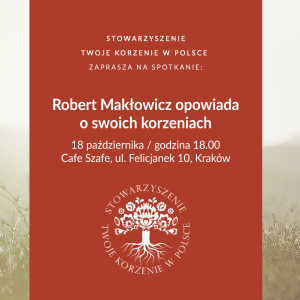 Robert Makłowicz opowiada o swoich korzeniach