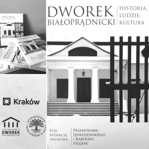 Monografia Dworku Białoprądnickiego